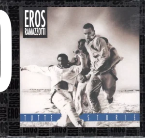 Eros Ramazzotti Tutte Storie