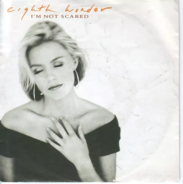 Eight Wonder I'm not Scared