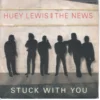 Huey Lewis and The News Stuck With You