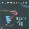 Alphaville Dance With Me