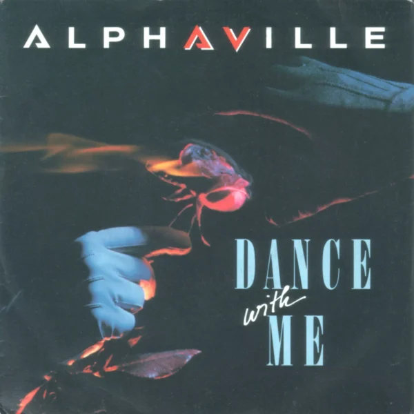 Alphaville Dance With Me