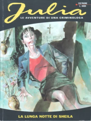 Julia N° 7 Sergio Bonelli Fumetto La Lunga Notte di Sheila