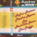 Rufus Thomas Martha Reeves The Nashville Teens The Troggs